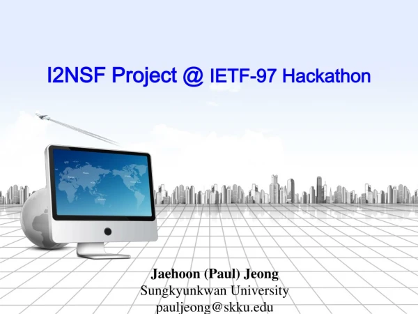 I2NSF Project @ IETF-97 Hackathon