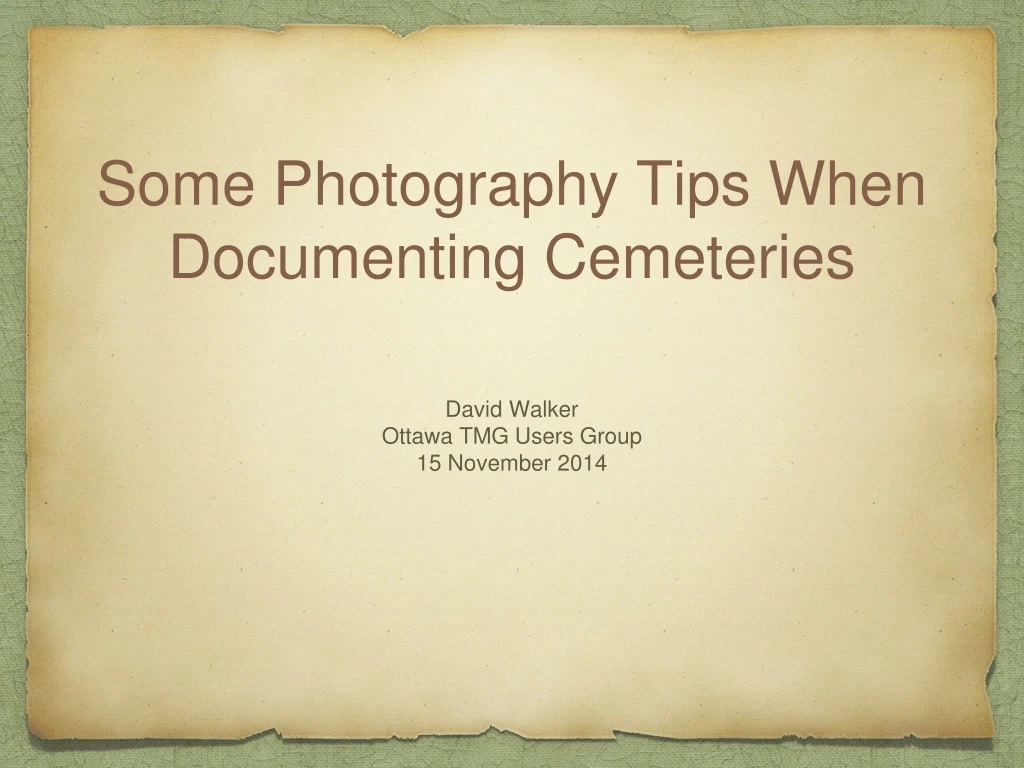 some photography tips when documenting cemeteries