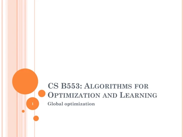 CS B553 : Algorithms for Optimization and Learning