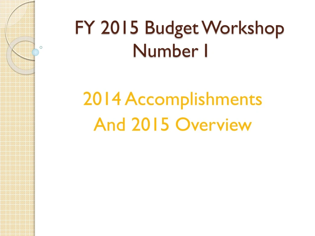 fy 2015 budget workshop number i