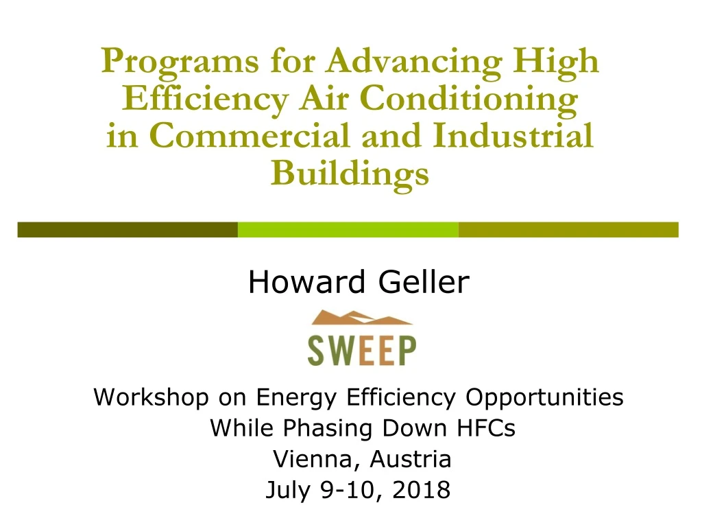 programs for advancing high efficiency air conditioning in commercial and industrial buildings