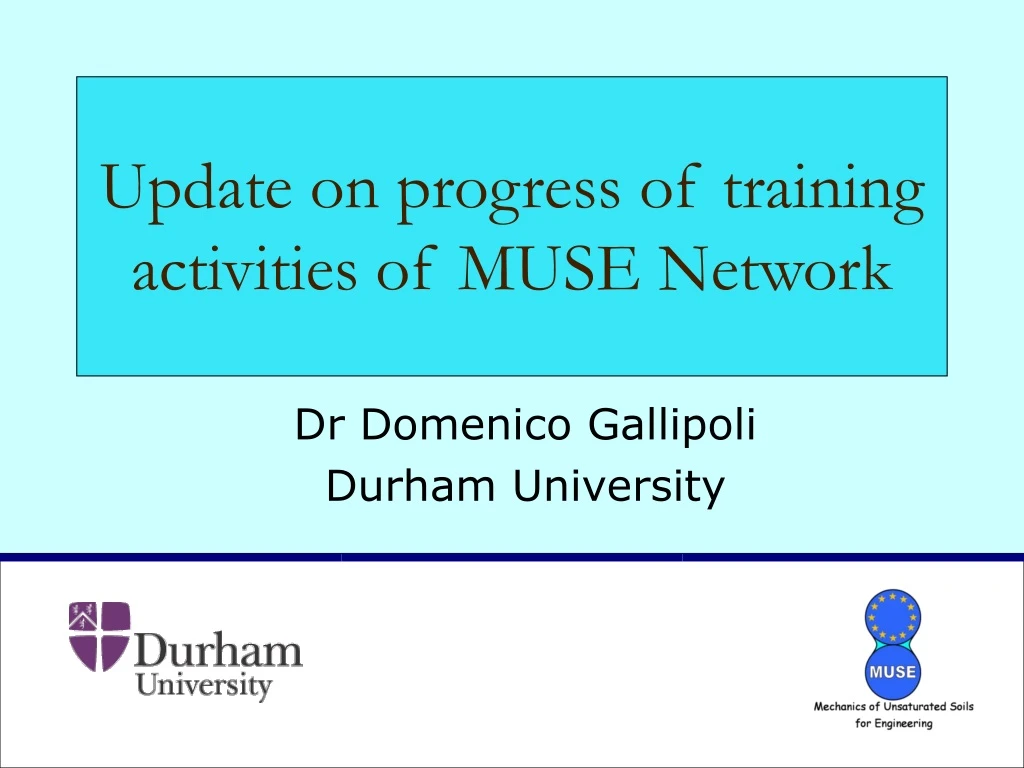 update on progress of training activities of muse network