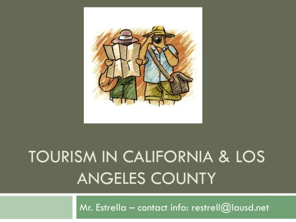 Tourism in California &amp; Los Angeles County