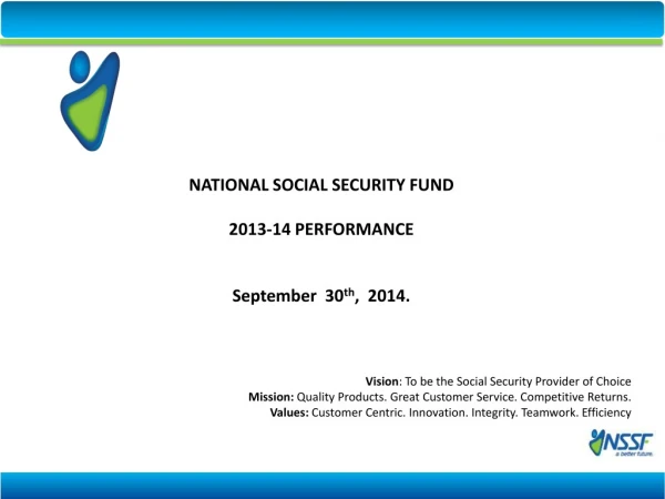 Vision : To be the Social Security Provider of Choice