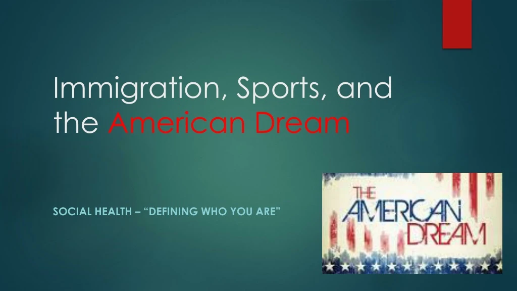 immigration sports and the american dream