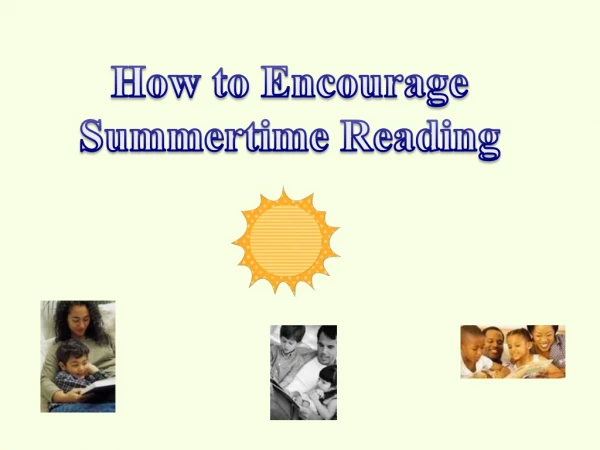 How to Encourage Summertime Reading