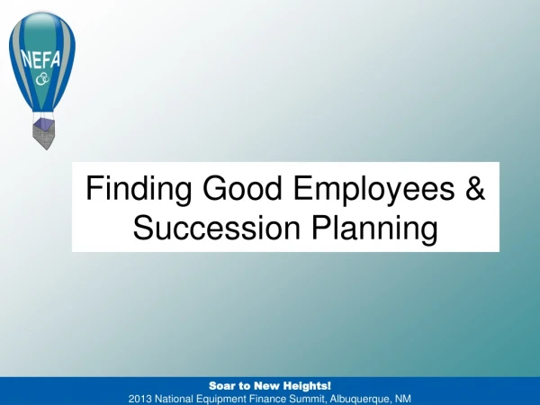 Finding Good Employees &amp; Succession Planning