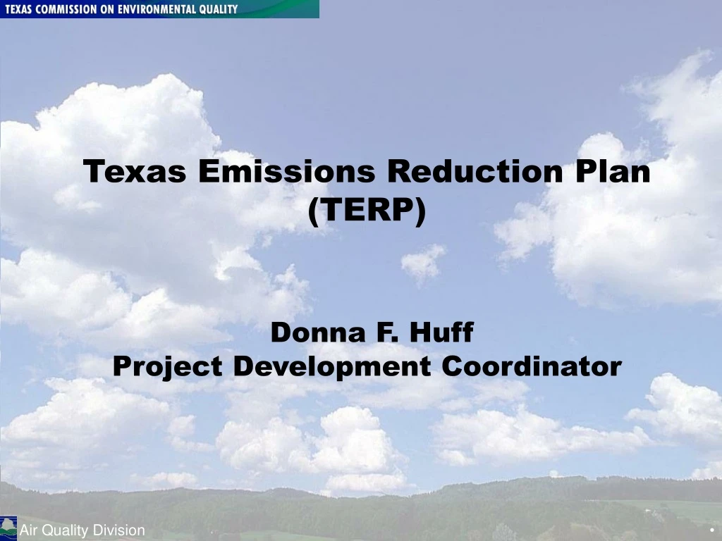 texas emissions reduction plan terp donna f huff project development coordinator