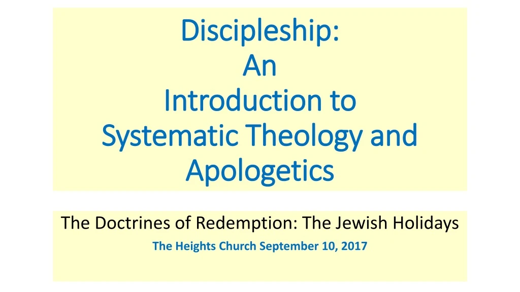 discipleship an introduction to systematic theology and apologetics