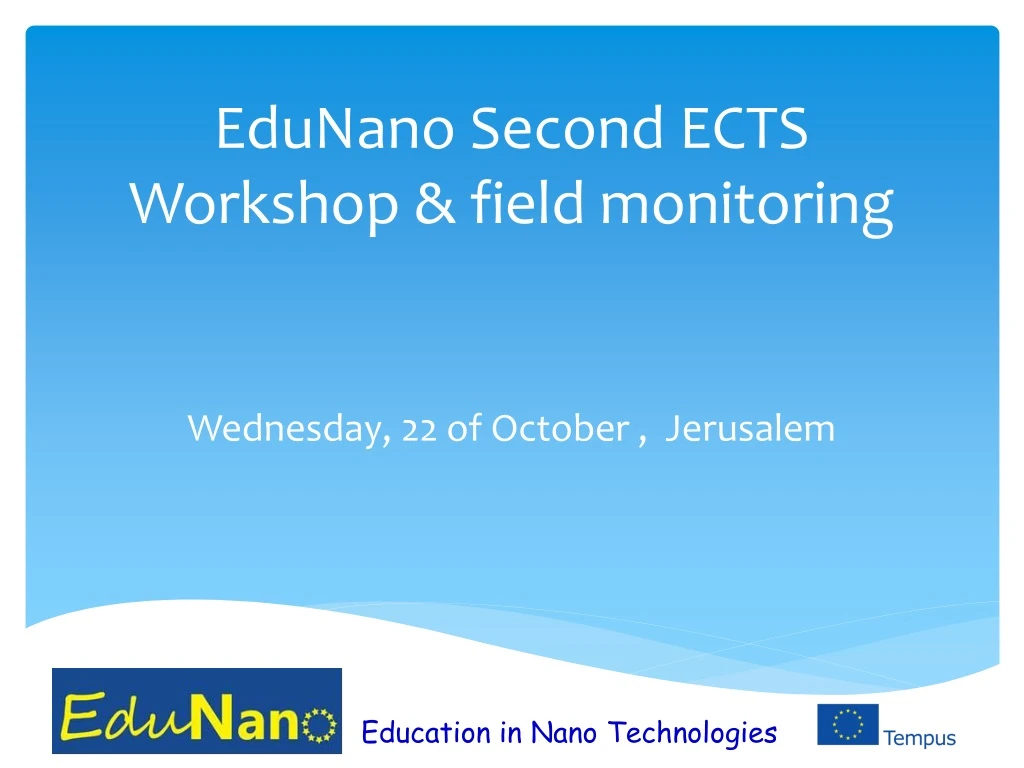 edunano second ects workshop field monitoring
