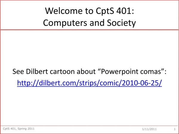 Welcome to CptS 401: Computers and Society