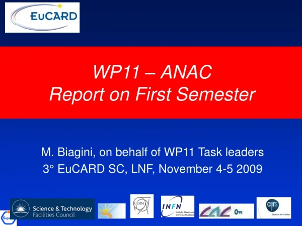 WP11 – ANAC Report on First Semester