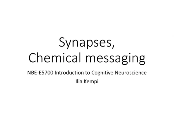 Synapses, Chemical messaging