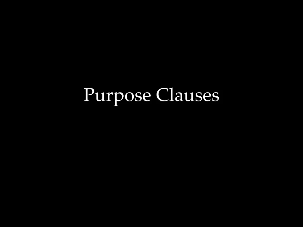 purpose clauses