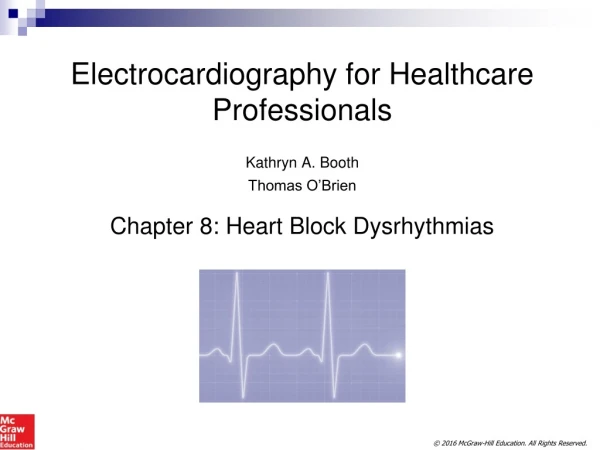 Electrocardiography for Healthcare Professionals