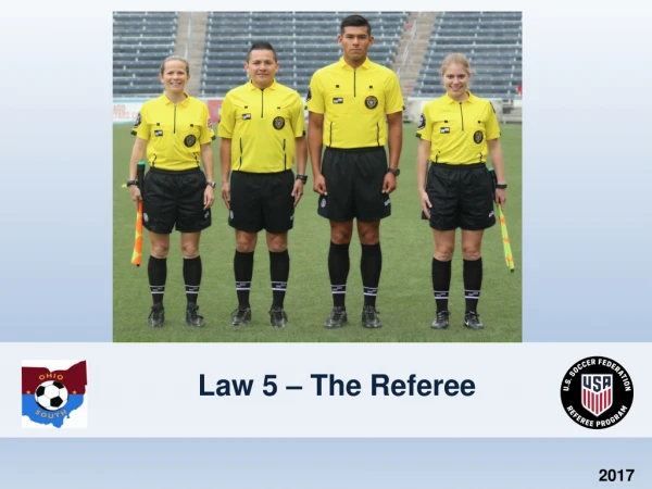 Law 5 – The Referee