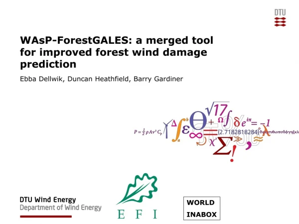 WAsP-ForestGALES : a merged tool for improved forest wind damage prediction