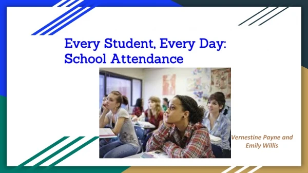 Every Student, Every Day: School Attendance