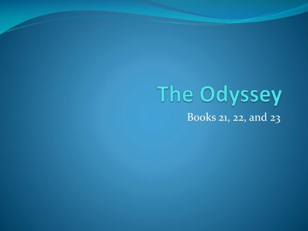 the odyssey