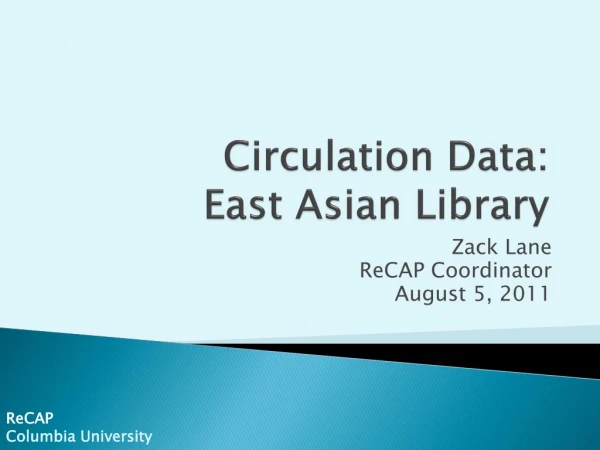 Circulation Data: East Asian Library