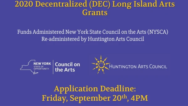 2020 Decentralized (DEC) Long Island Arts Grants