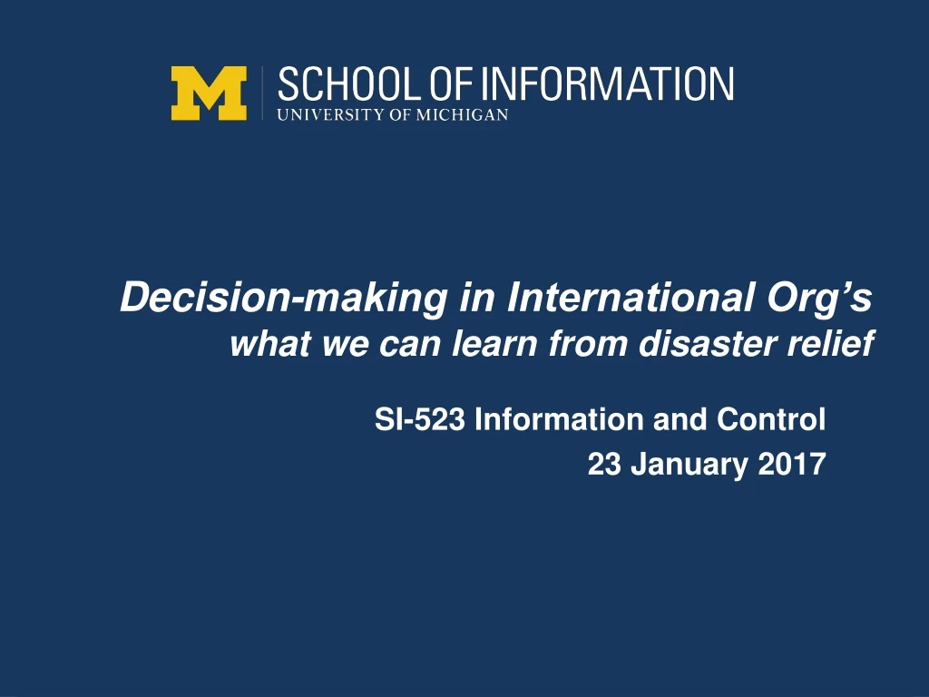 decision making in international org s what we can learn from disaster relief