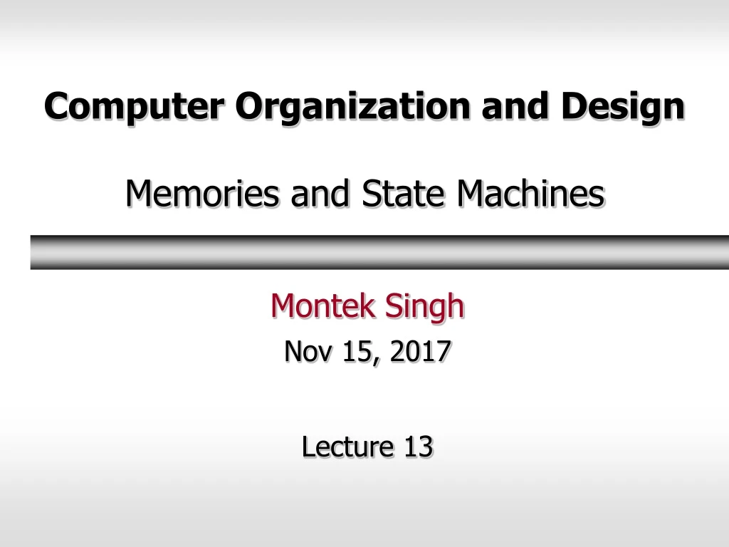 computer organization and design memories and state machines