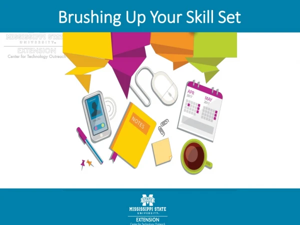 Brushing Up Your Skill Set