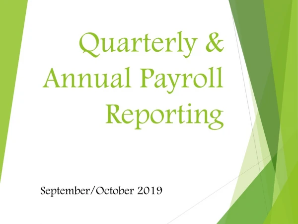 Quarterly &amp; Annual Payroll Reporting