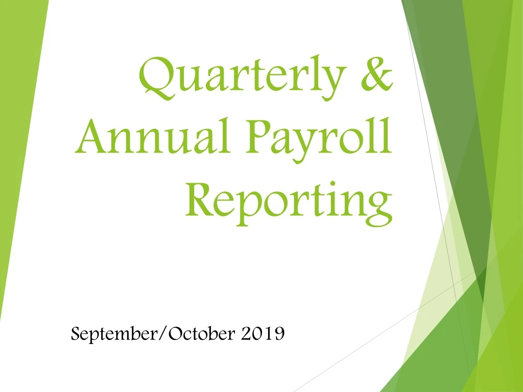 quarterly annual payroll reporting