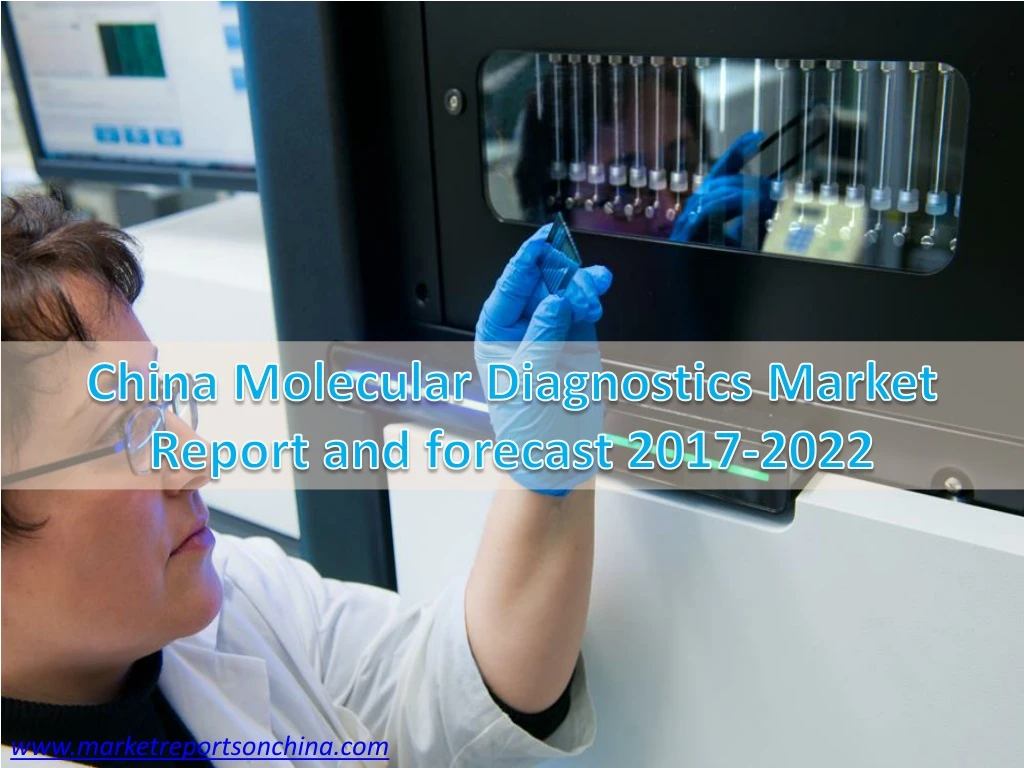 china molecular diagnostics market report