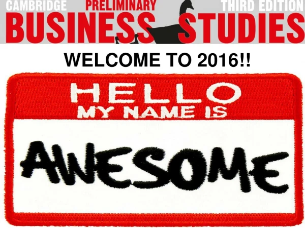 WELCOME TO 2016!!