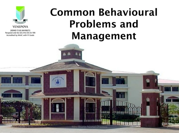 Common Behavioural Problems and Management