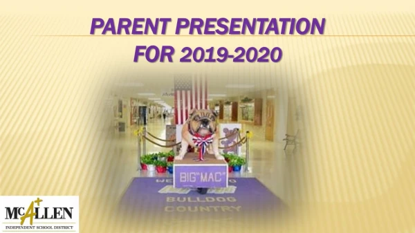PARENT PRESENTATION FOR 2019-2020