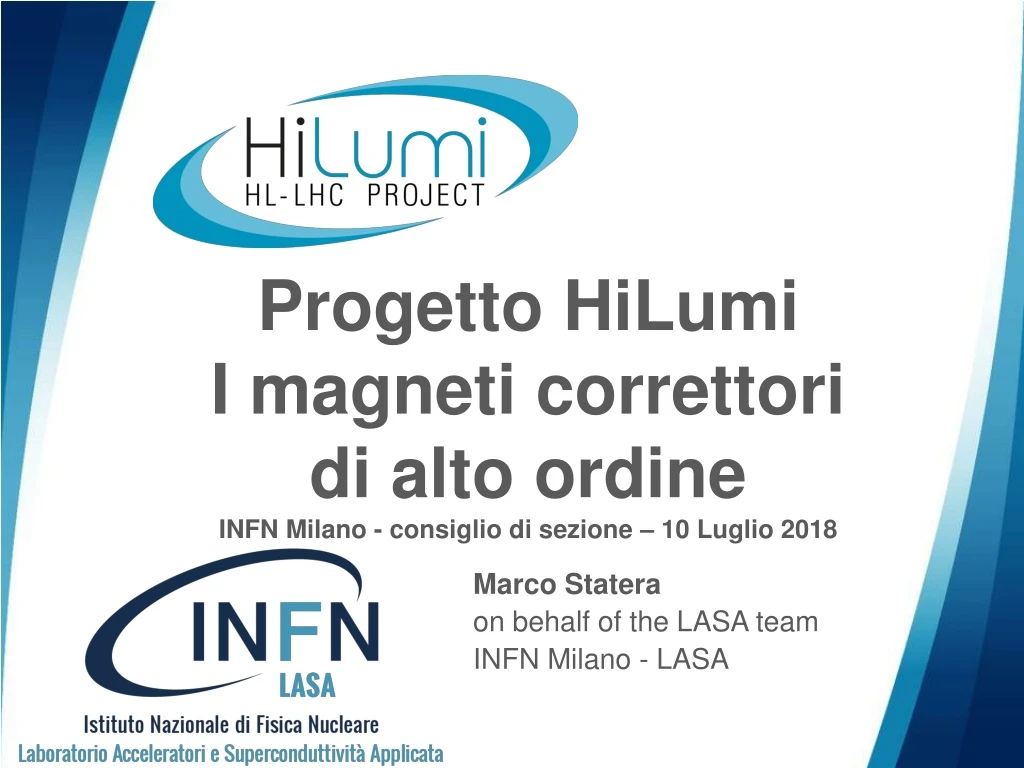 progetto hilumi i magneti correttori di alto ordine infn milano consiglio di sezione 10 luglio 2018