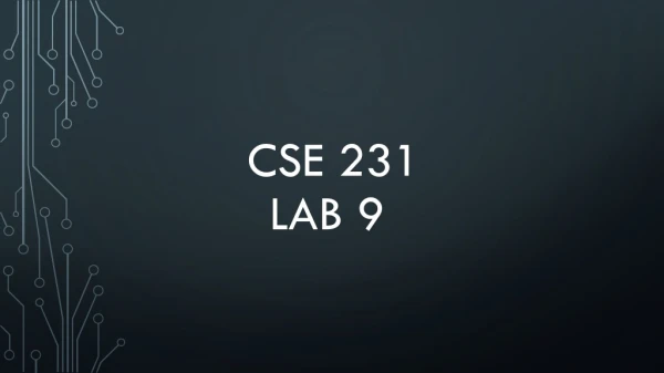 CSE 231 Lab 9