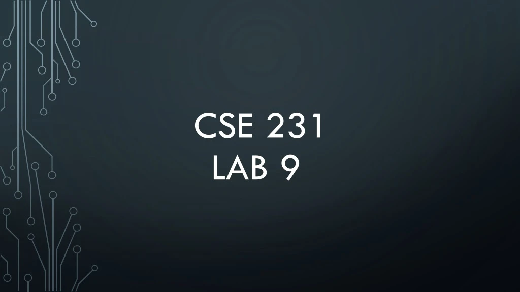 cse 231 lab 9