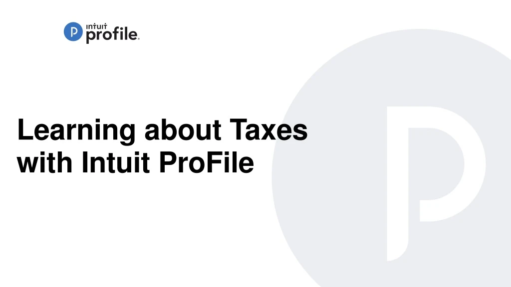 learning about taxes with intuit profile