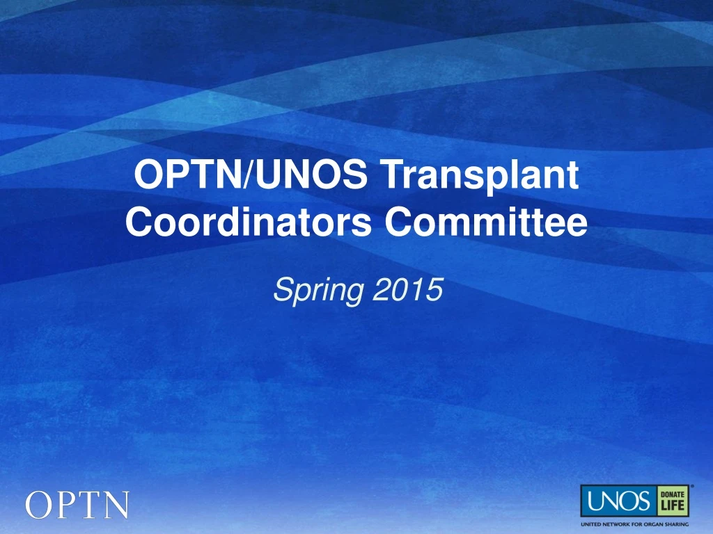 optn unos transplant coordinators committee