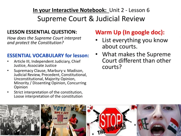 In your Interactive Notebook: Unit 2 - Lesson 6 Supreme Court &amp; Judicial Review
