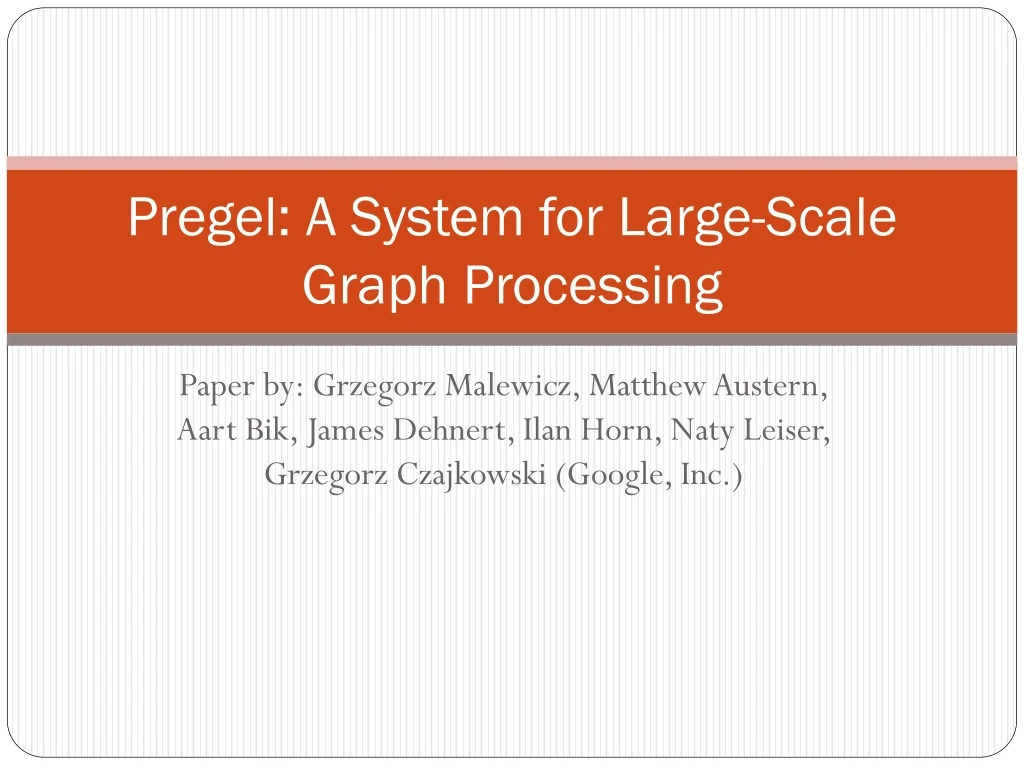 pregel a system for large scale graph processing