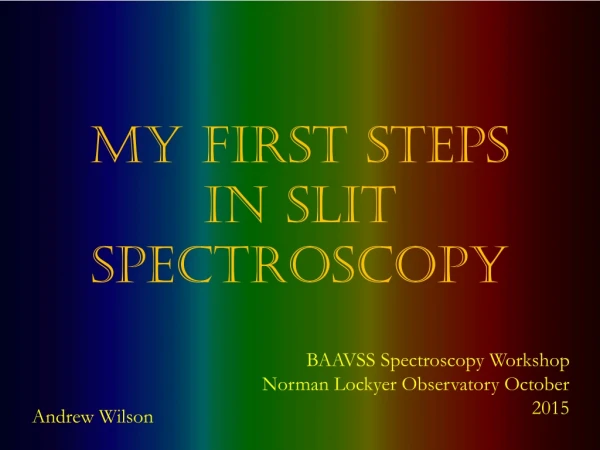 My First steps in Slit spectroscopy
