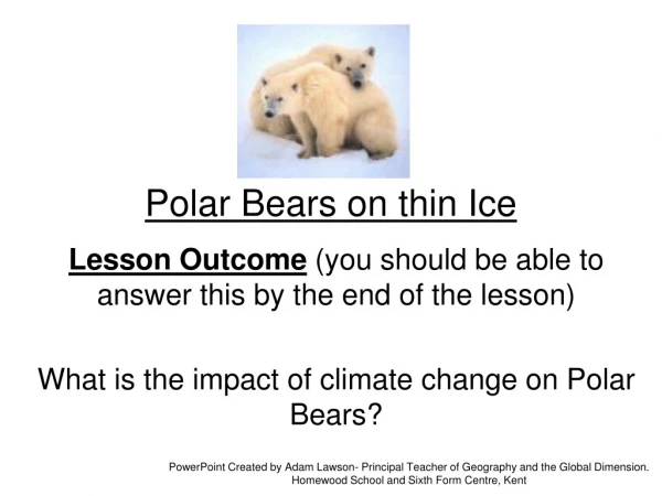 Polar Bears on thin Ice