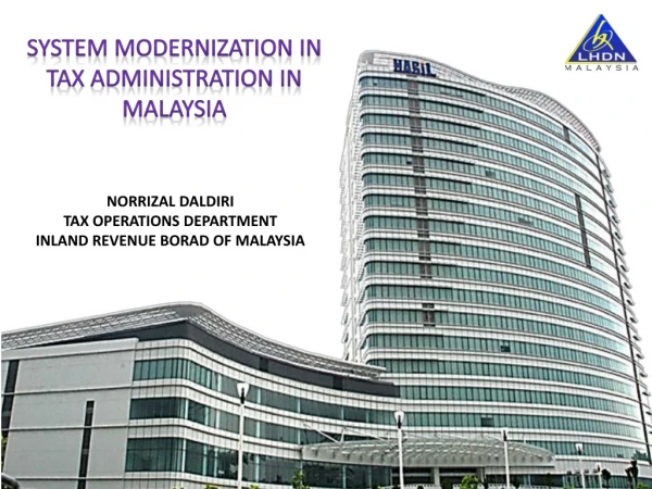 NORRIZAL DALDIRI TAX OPERATIONS DEPARTMENT INLAND REVENUE BORAD OF MALAYSIA