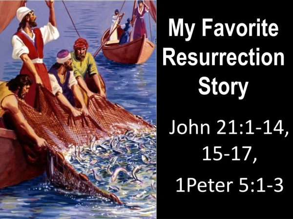 My Favorite Resurrection Story