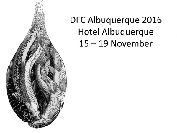 DFC Albuquerque 2016 Hotel Albuquerque 15 – 19 November