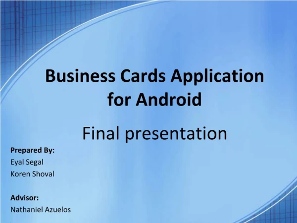 Business Cards Application for Android Final presentation