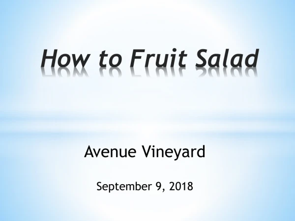 How to Fruit Salad