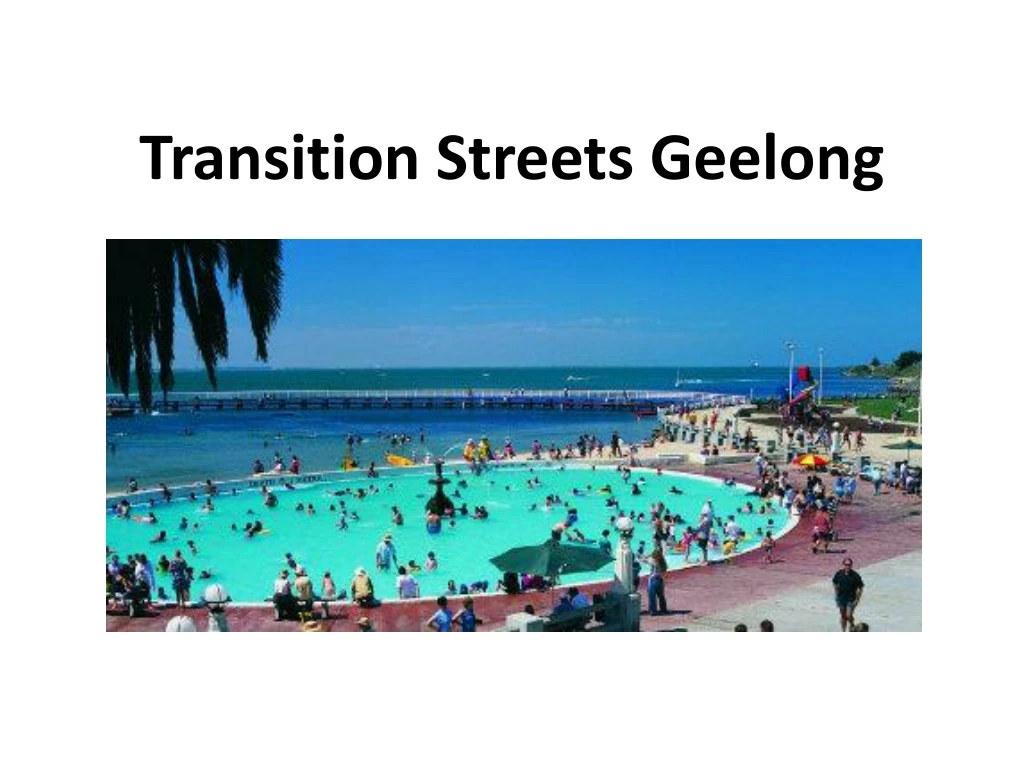 transition streets geelong