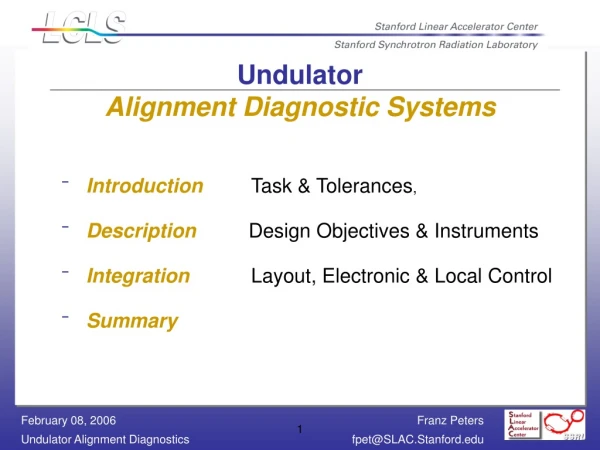 Undulator Alignment Diagnostic Systems